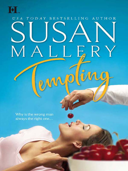 Title details for Tempting by Susan Mallery - Wait list